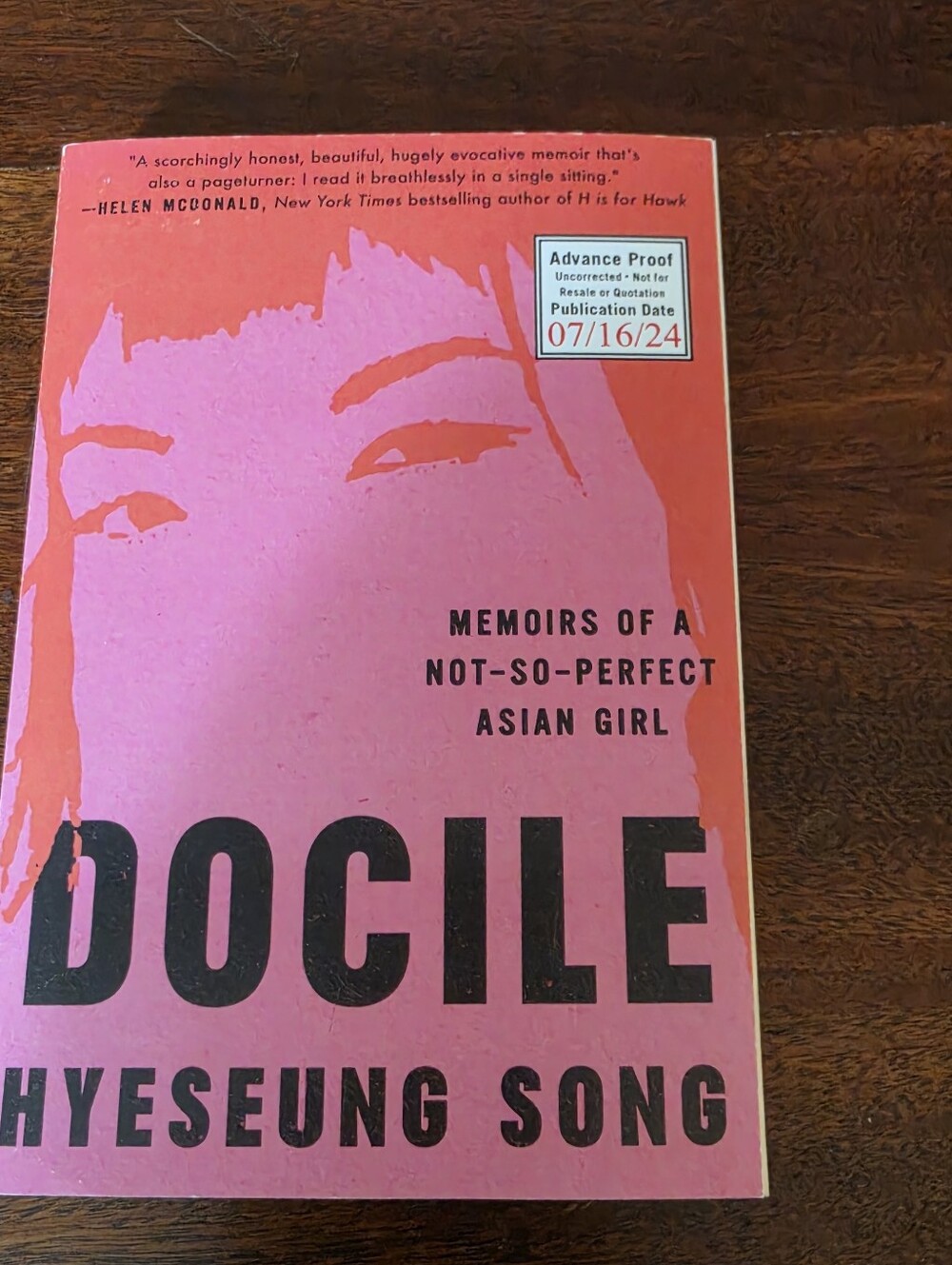 Docile: Memoirs of a Not-So-Perfect Asian Girl By Hyeseung Song Paperback ARC